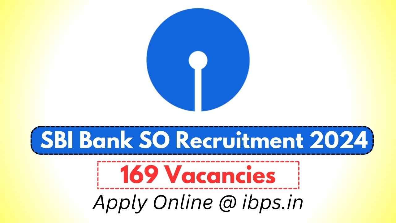 SBI Bank SO Recruitment 2024