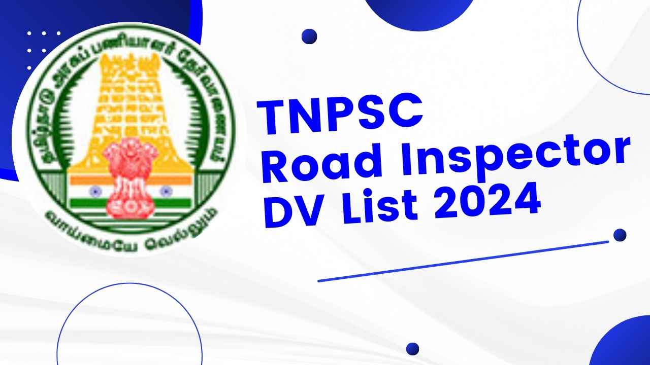 TNPSC Road Inspector DV List 2024