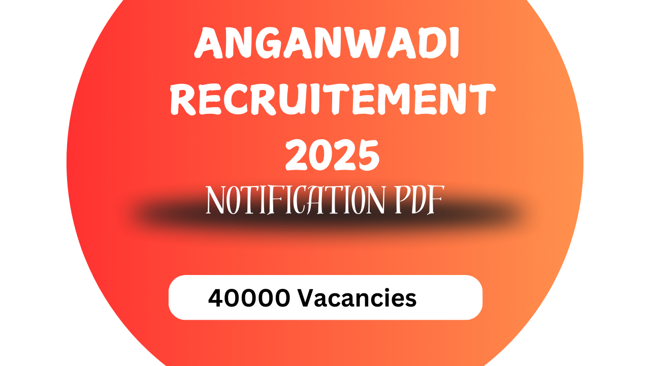 anganwadi recruitment 2025